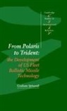 Graham Spinardi, Graham (University of Edinburgh) Spinardi, Thomas J. Biersteker, Steve Smith - From Polaris to Trident