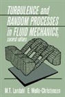 M. T. Landahl, M. T. (Massachusetts Institute of Technol Landahl, M. T. (Massachusetts Institute of Technology) Landahl, M. T. Mollo-Christensen Landahl, M.t. Mollo-Christensen Landahl, Marten Landahl... - Turbulence and Random Processes in Fluid Mechanics