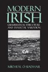 &amp;apos, O&amp;apos, Micheal Osiadhail, Micheal O'Siadhail, Micheal O''siadhail, Mícheál Ósiadhail... - Modern Irish