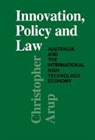 Christopher Arup, Christopher (La Trobe University Arup, Arup Christopher - Innovation, Policy and Law