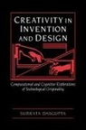 Subrata Dasgupta, Subrata (University of Southwestern Loui Dasgupta - Creativity in Invention and Design