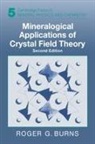 Roger G. Burns, Roger G. (Massachusetts Institute of Techno Burns, Robert C. Liebermann, Andrew Putnis - Mineralogical Applications of Crystal Field Theory
