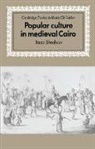 Boaz Shoshan, Boaz (Ben-Gurion University of the Negev Shoshan, David Morgan - Popular Culture in Medieval Cairo