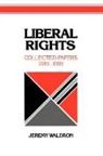 Jeremy Waldron - Liberal Rights