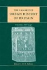 D. M. Palliser, D. M. (University of Leeds) Palliser, D.m. Palliser, Professor D. M. Palliser, Peter Clark, D. M. Palliser - Cambridge Urban History of Britain