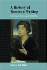 Jo Catling, Jo (University of East Anglia) Catling, Joanna M. Catling, J. M. Catling, Jo Catling, Jo (University of East Anglia) Catling - History of Women''s Writing in Germany, Austria and Switzerland