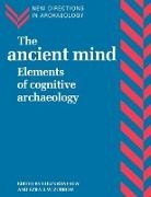 A. Colin Renfrew, Colin Renfrew, Colin Zubrow Renfrew, Lord Colin Zubrow Renfrew, Ezra B. Zubrow, Francoise Audouze... - Ancient Mind
