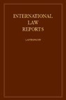 E. Lauterpacht, E. (University of Cambridge) Lauterpacht, Elihu Lauterpacht, C. J. Greenwood, E. Lauterpacht, E. (University of Cambridge) Lauterpacht... - International Law Reports