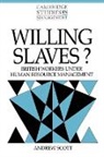 Andrew Scott - Willing Slaves?