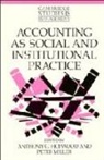 Anthony G. Hopwood, Anthony G. Miller Hopwood, Anthony G. Hopwood, Peter Miller - Accounting As Social and Institutional Practice