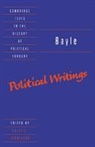 Bayle, Pierre Bayle, Sally L. Jenkinson - Bayle: Political Writings