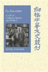 Wang Fan-Sen, Fan-Sen Wang, Fan-Sen (Academia Sinica Wang, Fan-Shen Wang - Fu Ssu-Nien