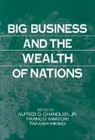 Alfred D. (Harvard University Chandler, Alfred D. Amatori Chandler, Alfred DuPont Chandler, Franco Amatori, Amatori Franco, Alfred D. Chandler... - Big Business and the Wealth of Nations