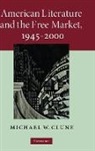 Michael Clune, Michael W Clune, Michael W. Clune, Michael W. (Case Western Reserve University Clune - American Literature and the Free Market, 1945-2000
