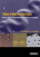 L. B. Freund, L. B. Suresh Freund, S. Suresh, Subra Suresh - Thin Film Materials