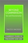 Timothy Macklem, Timothy (King's College London) Macklem, Timothy (King''s College London) Macklem, Jules L. Coleman, Gerald Postema - Beyond Comparison