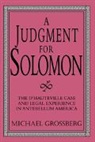 Michael Grossberg, Michael (Indiana University) Grossberg, Arthur F. McEvoy, Christopher Tomlins - Judgment for Solomon