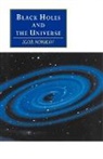 Novikov Igor D., I. D. Novikov, I.d. Novikov, Igor D. Novikov - Black Holes and the Universe