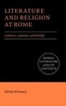 D. C. Feeney, Denis Feeney, Denis (Princeton University Feeney - Literature and Religion At Rome