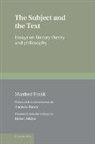 Manfred Frank, Manfred (Eberhard-Karls-Universitat Tubinge Frank, Manfred Bowie Frank, Andrew Bowie - Subject and the Text