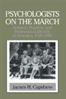 James H. Capshew, James H. (Indiana University) Capshew, Mitchell G. Ash, William R. Woodward - Psychologists on the March