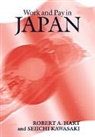 Robert A. Hart, Robert A. (University of Stirling) Kawasaki Hart, Robert A. Kawasaki Hart, Seiichi Kawasaki - Work and Pay in Japan