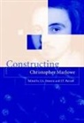 J. A. Downie, J. A. Parnell Downie, J. A. Downie, J. T. Parnell - Constructing Christopher Marlowe