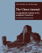 Lynne Sebastian - Chaco Anasazi