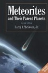 Harry Mcsween, Harry Y. McSween, Harry y. Jr. McSween, Jr. McSween - Meteorites and Their Parent Planets