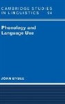 Joan Bybee, Joan L. Bybee, Bybee Joan, S. R. Anderson - Phonology and Language Use