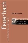 Van A. Harvey, Van A. (Stanford University Harvey, Van Austin Harvey - Feuerbach and the Interpretation of Religion