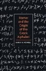 Barry B. Powell, Barry B. (University of Wisconsin Powell, Powell Barry B. - Homer and the Origin of the Greek Alphabet