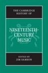 Jim Samson, Jim (Royal Holloway Samson, Jim Samson, Jim (Royal Holloway Samson - Cambridge History of Nineteenth-Century Music