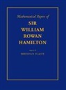 Sir William Hamilton, William Rowan Hamilton, Hamilton William Rowan, B. K. P. Scaife, B. K. P. (Trinity College Scaife, Scaife B. K. P. - Mathematical Papers of Sir William Rowan Hamilton: Volume 4,
