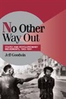 Jeff Goodwin, Jeff (New York University) Goodwin, Robert H. Bates, Peter Lange - No Other Way Out