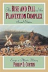 Philip Curtin, Philip D. Curtin, Philip D. (The Johns Hopkins University) Curtin, Edmund Burke, Edmund III Burke, Philip D. Curtin - Rise and Fall of the Plantation Complex