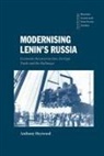 Anthony Heywood, Anthony (University of Bradford) Heywood - Modernising Lenin''s Russia