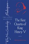 William Shakespeare, A. R. Braunmuller, Andrew Gurr - First Quarto of King Henry V