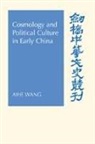 Aihe Wang, Aihe (Purdue University Wang - Cosmology and Political Culture in Early China
