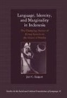 Joel C. Kuipers, Joel C. (George Washington University Kuipers - Language, Identity, and Marginality in Indonesia