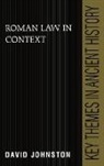 David Johnston, David (University of Cambridge) Johnston, P. A. Cartledge, P. D. a. Garnsey - Roman Law in Context