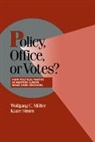 Wolfgang C. (Universitat Wien Muller, Wolfgang C. Strom Muller, T. Bergman, Peter Lange, Wolfgang C. Muller, Kaare Strom - Policy, Office, Or Votes?