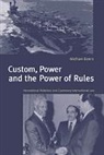 Michael Byers, Michael (Duke University Byers - Custom, Power and the Power of Rules