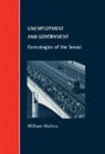 William Walters, William (Carleton University Walters, Chris Arup, Martin Chanock - Unemployment and Government