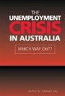 Stephen Bell, Stephen Bell - Unemployment Crisis in Australia