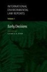 Cairo A. R. Robb, Cairo A.R. Robb, Daniel Bethlehem, James Crawford, Cairo Robb, Cairo A. R. Robb... - International Environmental Law Reports