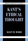 Allen W. Wood, Allen W. (Yale University Wood - Kant''s Ethical Thought