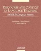 Marianne Celce-Murcia, Marianne (University of California Celce-Murcia, Marianne Olshtain Celce-Murcia, Elite Olshtain, Elite (Hebrew University of Jerusalem) Olshtain - Discourse and Context in Language Teaching