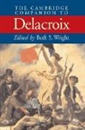 Beth S. Wright, Beth S. (University of Texas Wright, Beth S. Wright, Beth S. (University of Texas Wright, Beth Segal Wright - Cambridge Companion to Delacroix