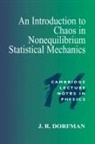 J. R. Dorfman, J. R. (University of Maryland Dorfman, J. Robert Dorfman, J.R. Dorfman, Robert Dorfman, Peter Goddard - Introduction to Chaos in Nonequilibrium Statistical Mechanics